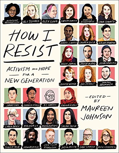 Book Cover How I Resist: Activism and Hope for a New Generation