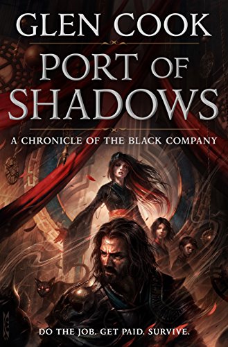 Book Cover Port of Shadows: A Chronicle of the Black Company (Chronicles of The Black Company)