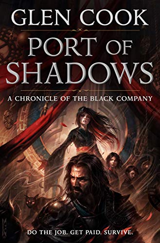Book Cover Port of Shadows: A Chronicle of the Black Company (Chronicles of The Black Company, 3)