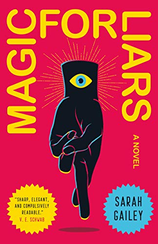 Book Cover Magic for Liars: A Novel
