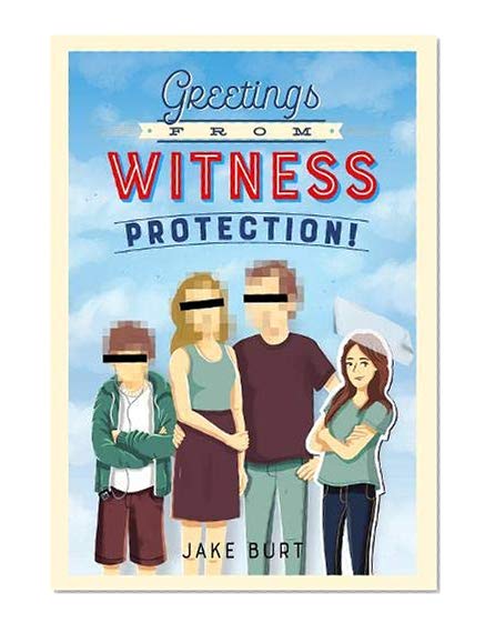 Book Cover Greetings from Witness Protection!