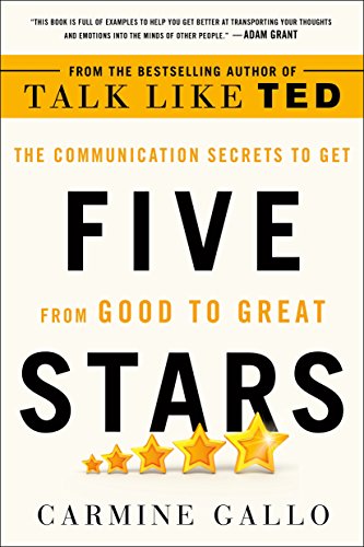 Book Cover Five Stars: The Communication Secrets to Get from Good to Great