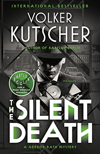 Book Cover The Silent Death: A Gereon Rath Mystery (Gereon Rath Mystery Series, 2)