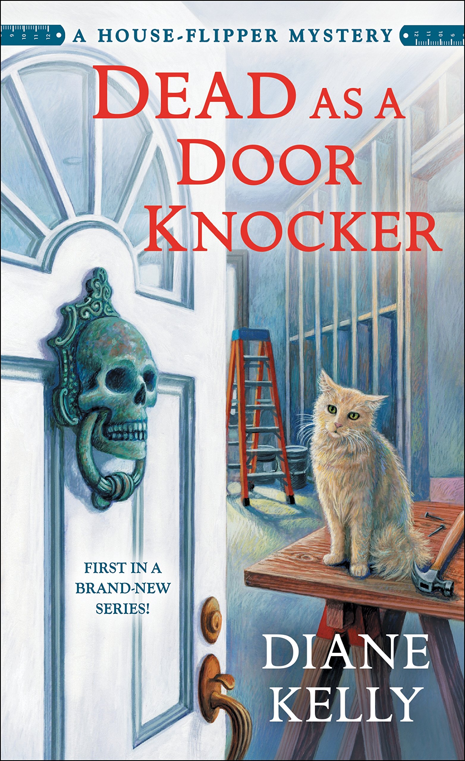 Book Cover Dead as a Door Knocker: A House-Flipper Mystery (A House-Flipper Mystery, 1)