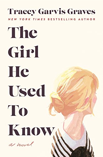 Book Cover The Girl He Used to Know: A Novel
