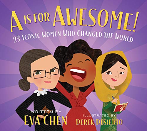 Book Cover A Is for Awesome!: 23 Iconic Women Who Changed the World