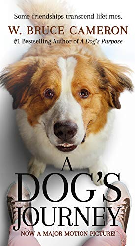 Book Cover A Dog's Journey Movie Tie-In: A Novel (A Dog's Purpose, 2)