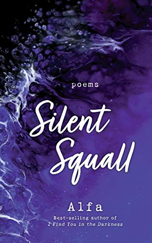 Book Cover Silent Squall: Revised and Expanded Edition: Poems
