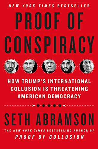 Book Cover Proof of Conspiracy: How Trump's International Collusion Is Threatening American Democracy