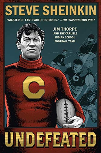 Book Cover Undefeated: Jim Thorpe and the Carlisle Indian School Football Te
