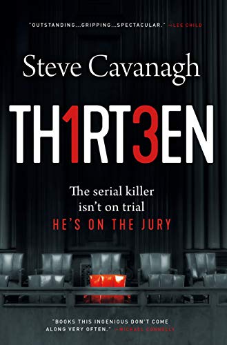 Book Cover Thirteen: The Serial Killer Isn't on Trial. He's on the Jury. (Eddie Flynn)