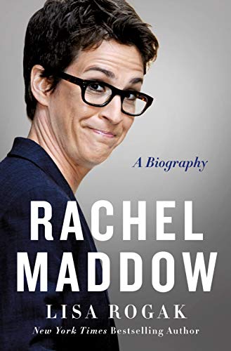 Book Cover Rachel Maddow: A Biography
