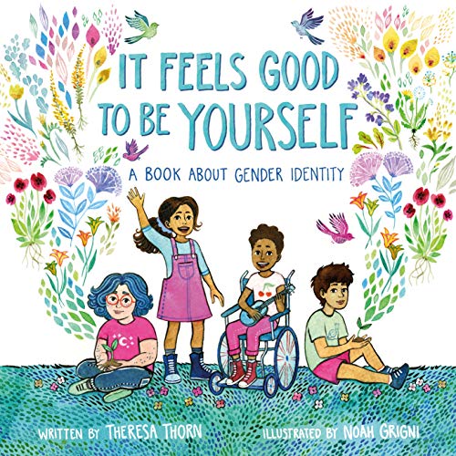 Book Cover It Feels Good to Be Yourself: A Book About Gender Identity