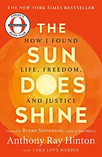 Book Cover The Sun Does Shine: How I Found Life, Freedom, and Justice