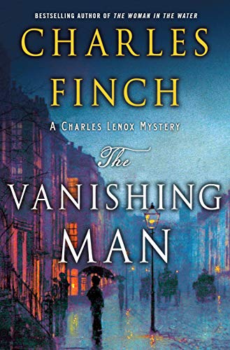 Book Cover The Vanishing Man: A Charles Lenox Mystery (Charles Lenox Mysteries, 12)