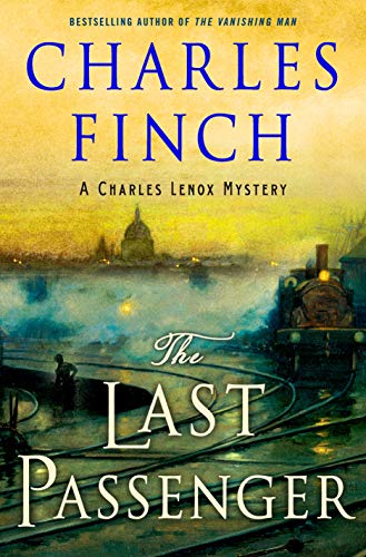 Book Cover The Last Passenger: A Prequel to the Charles Lenox Series (Charles Lenox Mysteries)