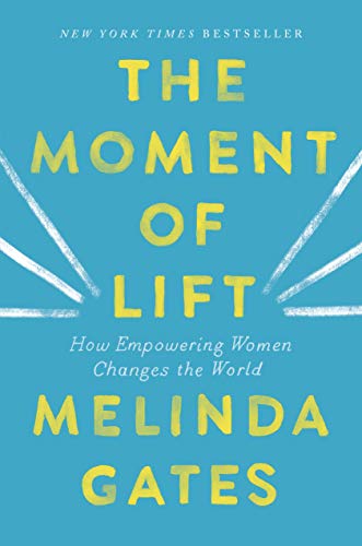 Book Cover The Moment of Lift: How Empowering Women Changes the World