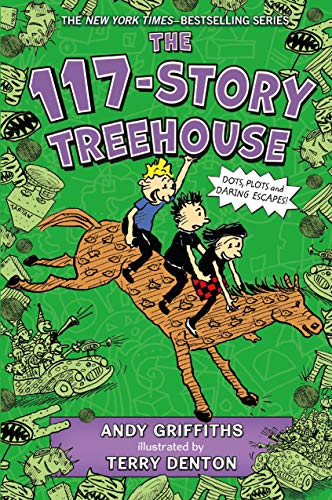 Book Cover The 117-Story Treehouse: Dots, Plots & Daring Escapes! (The Treehouse Books, 9)