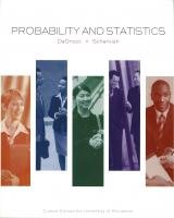 Probability and Statistics: Custom Edition for the University of Minnesota