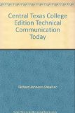 Central Texas College Edition "Technical Communication Today"