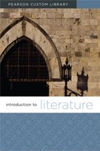 Introduction to Literature (Pearson Custom Library (Theatre Survey TA 100))