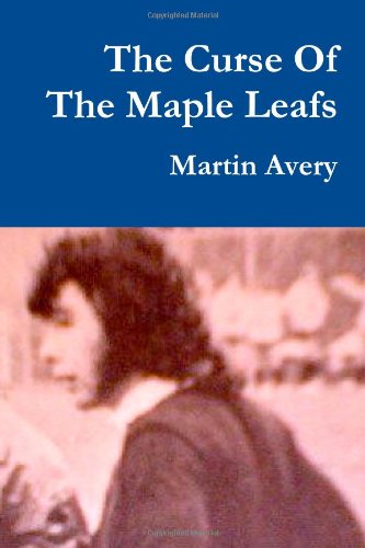 Book Cover The Curse Of The Maple Leafs