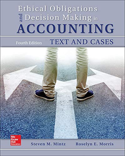 Book Cover Ethical Obligations and Decision-Making in Accounting: Text and Cases (Book ONLY)
