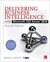 Book Cover Delivering Business Intelligence with Microsoft SQL Server 2016, Fourth Edition