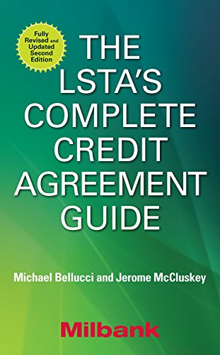 Book Cover The LSTA's Complete Credit Agreement Guide, Second Edition