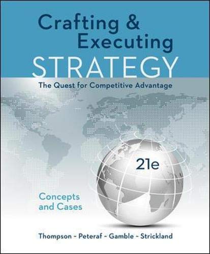 Book Cover Crafting & Executing Strategy: The Quest for Competitive Advantage: Concepts and Cases