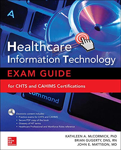 Book Cover Healthcare Information Technology Exam Guide for CHTS and CAHIMS Certifications [With CD (Audio)]