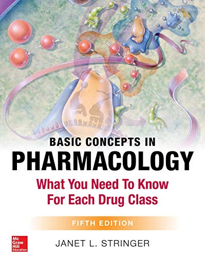 Book Cover Basic Concepts in Pharmacology: What You Need to Know for Each Drug Class, Fifth Edition