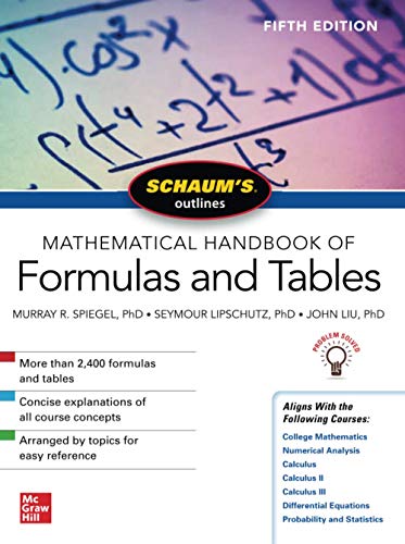 Book Cover Schaum's Outline of Mathematical Handbook of Formulas and Tables, Fifth Edition (Schaum's Outlines)