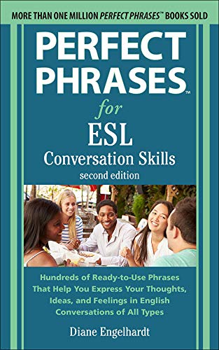 Book Cover Perfect Phrases for ESL: Conversation Skills, Second Edition