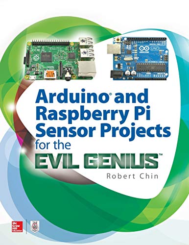 Book Cover Arduino and Raspberry Pi Sensor Projects for the Evil Genius