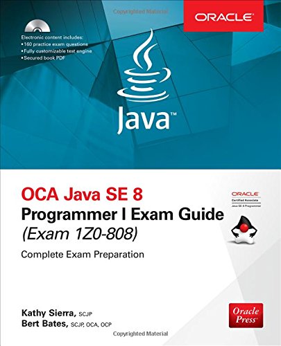 Book Cover OCA Java SE 8 Programmer I Exam Guide (Exams 1Z0-808)