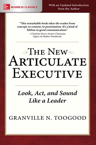 Book Cover The New Articulate Executive: Look, Act and Sound Like a Leader