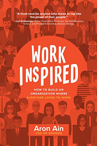 Book Cover WorkInspired: How to Build an Organization Where Everyone Loves to Work