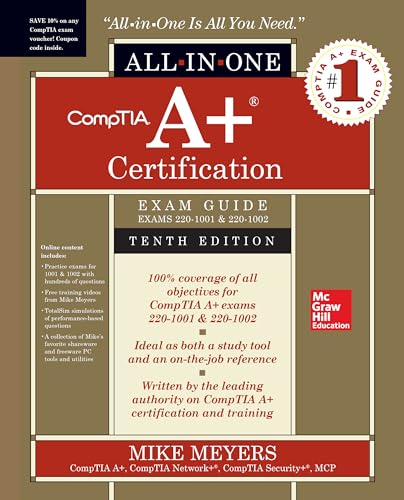 Book Cover CompTIA A+ Certification All-in-One Exam Guide, Tenth Edition (Exams 220-1001 & 220-1002)