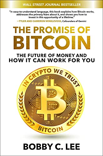 Book Cover The Promise of Bitcoin: The Future of Money and How It Can Work for You