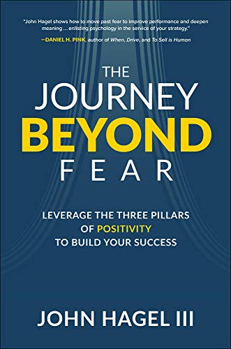 Book Cover The Journey Beyond Fear: Leverage the Three Pillars of Positivity to Build Your Success (BUSINESS BOOKS)