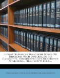Ludwig Feuerbachs SÃ¤mmtliche Werke: Bd. Theogonie Nach Den Quellen Des Classischen, HebrÃ¤ischen Und Christlichen Alterthums... Hrsg. Von W. Bolin... (German Edition)
