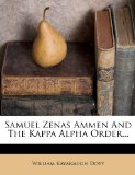 Samuel Zenas Ammen And The Kappa Alpha Order...