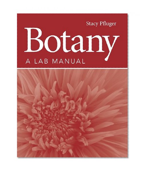 Botany: A Lab Manual