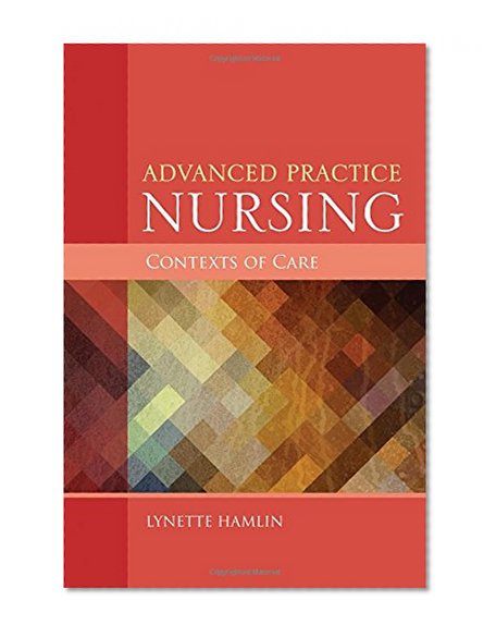 Book Cover Advanced Practice Nursing Contexts Of Care