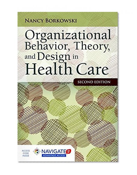 Book Cover Organizational Behavior, Theory, And Design In Health Care