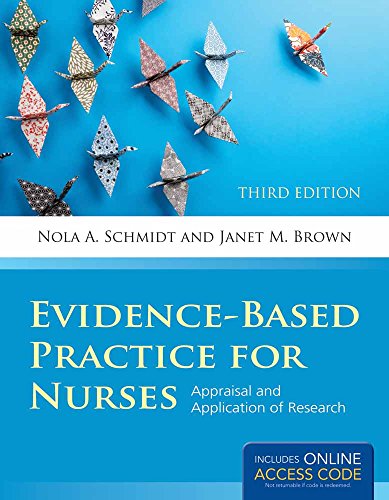 Book Cover Evidence-Based Practice for Nurses: Appraisal and Application of Research (Schmidt, Evidence Based Practice for Nurses)