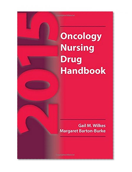2015 Oncology Nursing Drug Handbook