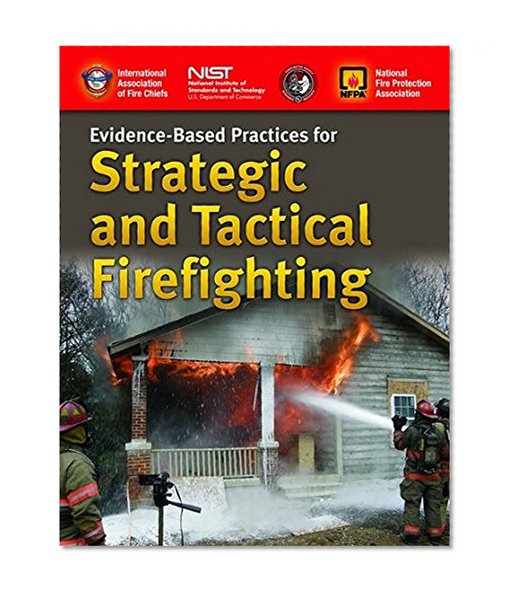 Book Cover Evidence-Based Practices For Strategic And Tactical Firefighting