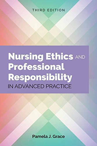 Book Cover Nursing Ethics and Professional Responsibility in Advanced Practice